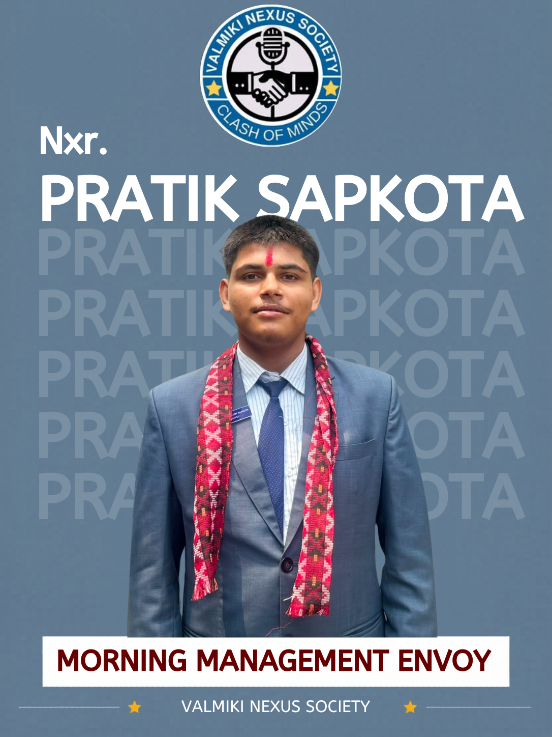 Pratik Sapkota, Morning Management Envoy